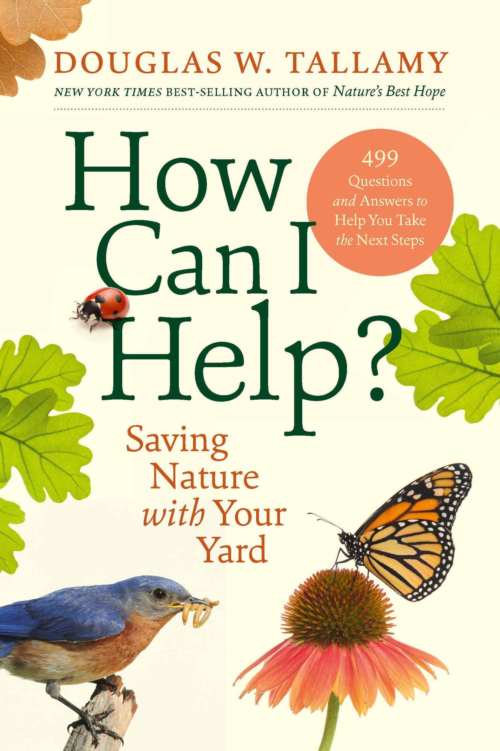 Cover of How Can I Help? by Douglas W. Tallamy